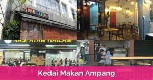 10 Kedai Makan Tengahari Di Ampang yang Wajib Anda Cuba Sekarang!